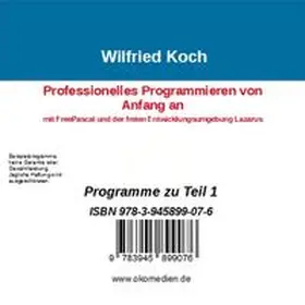 Koch |  Professionelles Programmieren von Anfang an mit FreePascal und der freien Entwicklungsumgebung Lazarus | Sonstiges |  Sack Fachmedien