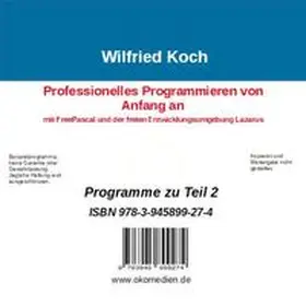 Koch |  Professional Programming From the Beginning With Free Pascal and the Free Development Environment Lazarus | Sonstiges |  Sack Fachmedien