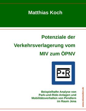 Koch | Potenziale der Verkehrsverlagerung vom MIV zum ÖPNV | E-Book | sack.de