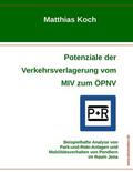 Koch |  Potenziale der Verkehrsverlagerung vom MIV zum ÖPNV | eBook | Sack Fachmedien