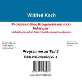 Koch |  Professional Programming From the Beginning With Free Pascal and the Free Development Environment Lazarus | Sonstiges |  Sack Fachmedien