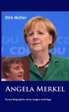 Müller | Angela Merkel | Buch | 978-3-945909-99-7 | sack.de