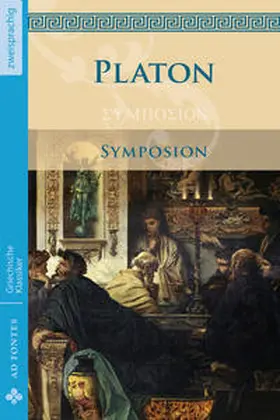 Platon |  Symposion / Das Gastmahl (Griechisch / Deutsch) | Buch |  Sack Fachmedien