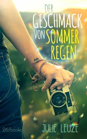 Leuze |  Der Geschmack von Sommerregen | eBook | Sack Fachmedien