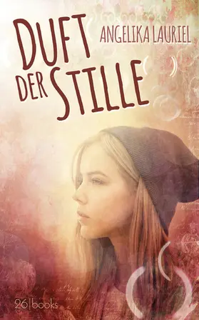 Lauriel |  Duft der Stille | eBook | Sack Fachmedien