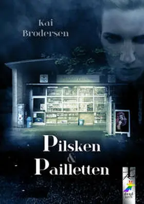 Brodersen |  Pilsken und Pailletten | Buch |  Sack Fachmedien