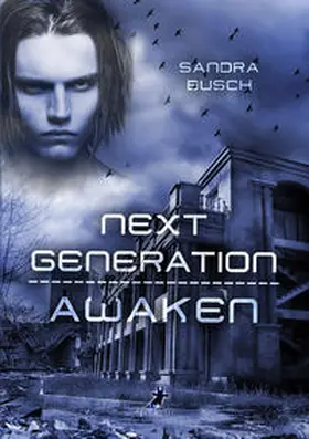 Busch |  Next Generation - Awaken | Buch |  Sack Fachmedien