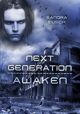 Busch |  Next Generation - Awaken | eBook | Sack Fachmedien