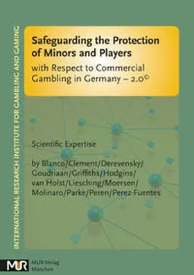 Blanco / Clement / Derevensky |  Safeguarding the Protection of Minors and Players with Respect to Commercial Gambling in Germany - 2.0 | Buch |  Sack Fachmedien