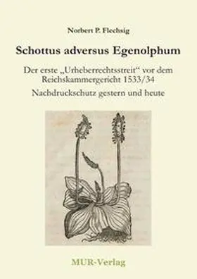 Flechsig | Schottus adversus Egenolphum | Buch | 978-3-945939-10-9 | www.sack.de