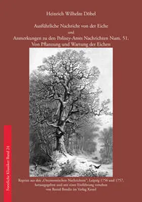 Döbel / Bendix |  Ausführliche Nachricht von der Eiche | Buch |  Sack Fachmedien