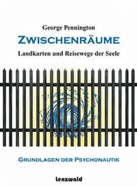 Pennington |  Zwischenräume - Landkarten und Reisewege der Seele | Buch |  Sack Fachmedien