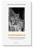 Ahrens / Gesellschaft für neue Literatur Berlin (Hrsg.) / Lachmann |  Feuerspuren | Buch |  Sack Fachmedien