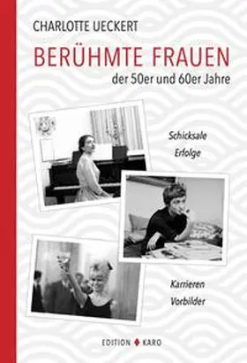 Ueckert |  Berühmte Frauen der 50er und 60er Jahre | Buch |  Sack Fachmedien
