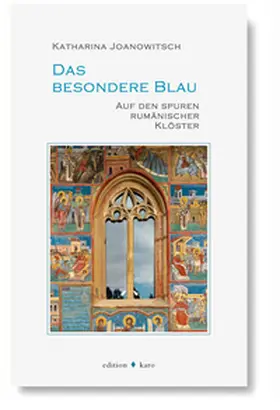 Joanowitsch |  Das besondere Blau | Buch |  Sack Fachmedien