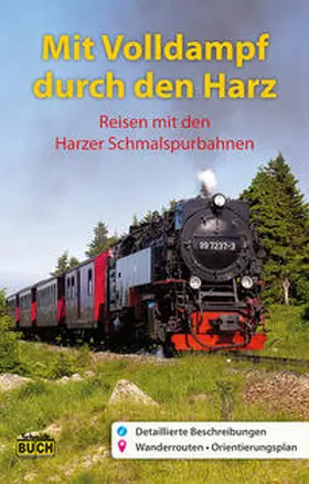 Röper / Schmidt / Bauer |  Mit Volldampf durch den Harz | Buch |  Sack Fachmedien