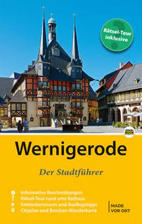 Schmidt |  Wernigerode - Der Stadtführer | Buch |  Sack Fachmedien