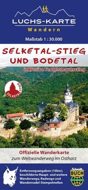 Harzklub e.V. |  Luchs-Wanderkarte Selketal-Stieg und Bodetal | Sonstiges |  Sack Fachmedien