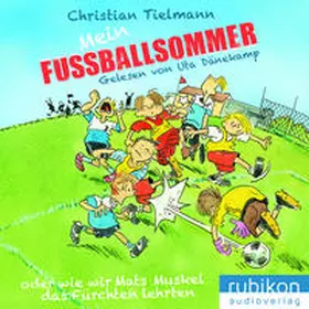 Tielmann / Rubikon Audioverlag |  Mein Fußballsommer | Sonstiges |  Sack Fachmedien