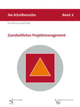 Pfetzing / Rohde | Ganzheitliches Projektmanagement | Buch | 978-3-945997-04-8 | www.sack.de
