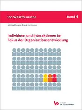 Berger / Hartmann |  Individuen und Interaktionen im Fokus der Organisationsentwicklung | eBook | Sack Fachmedien