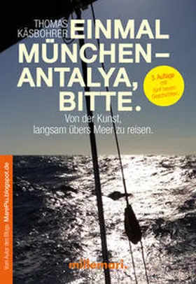 Käsbohrer |  Einmal München - Antalya, bitte. | Buch |  Sack Fachmedien