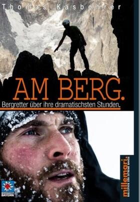 Käsbohrer |  Am Berg. | Buch |  Sack Fachmedien