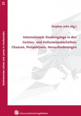 Jolie |  Internationale Studiengänge in den Geistes- und Kulturwissenschaften: Chancen, Perspektiven, Herausforderungen | Buch |  Sack Fachmedien