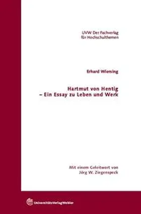 Wiersing |  Hartmut von Hentig – Ein Essay zu Leben und Werk | Buch |  Sack Fachmedien