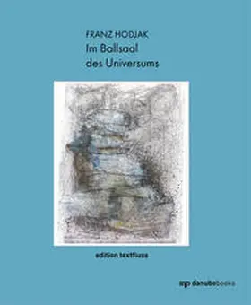 Hodjak / Dácz |  Im Ballsaal des Universums | Buch |  Sack Fachmedien