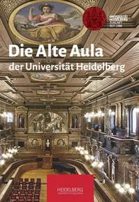 Hawicks / Runde |  Die Alte Aula der Universität Heidelberg | Buch |  Sack Fachmedien