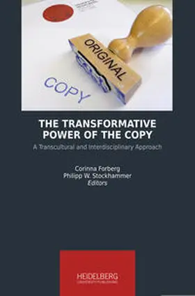 Forberg / Stockhammer |  The Transformative Power of the Copy | Buch |  Sack Fachmedien