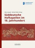 Leopold / Pelker |  Süddeutsche Hofkapellen im 18. Jahrhundert | Buch |  Sack Fachmedien