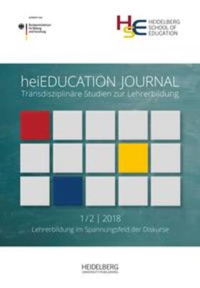 Busse / Härle / Heidelberg School of Education |  heiEDUCATION JOURNAL / Lehrerbildung im Spannungsfeld der Diskurse | Buch |  Sack Fachmedien