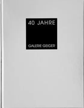 Geiger / Galerie Geiger |  Our artists, our friends | Buch |  Sack Fachmedien