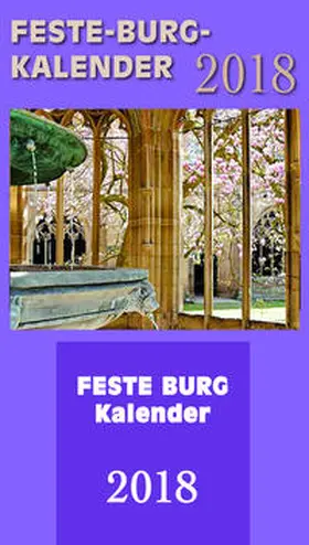 Kelter |  Feste-Burg-Abreißkalender 2018 | Sonstiges |  Sack Fachmedien