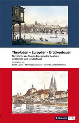 Kothmann / Lasek / Hamilton |  Theologen - Europäer - Brückenbauer | Buch |  Sack Fachmedien