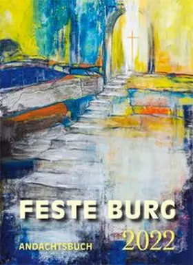 Adam |  Feste-Burg-Kalender Andachtsbuch 2022 | Sonstiges |  Sack Fachmedien