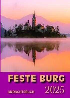Adam |  Feste-Burg-Kalender Andachtsbuch 2025 | Sonstiges |  Sack Fachmedien