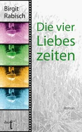 Rabisch |  Die vier Liebeszeiten | eBook | Sack Fachmedien