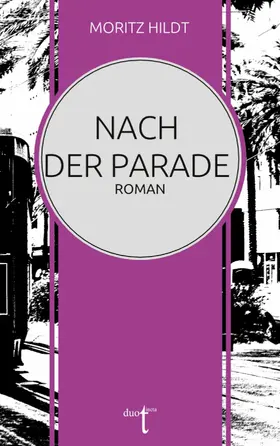 Hildt |  Nach der Parade | eBook | Sack Fachmedien