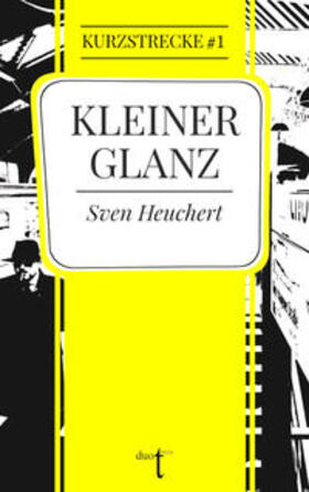Heuchert |  Heuchert, S: Kleiner Glanz | Buch |  Sack Fachmedien