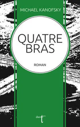 Kanofsky |  Quatre-Bras | Buch |  Sack Fachmedien