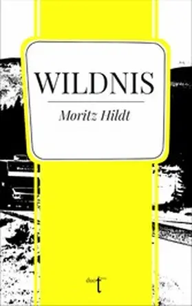 Hildt |  Wildnis | eBook | Sack Fachmedien