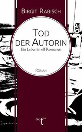 Rabisch |  Tod der Autorin | eBook | Sack Fachmedien