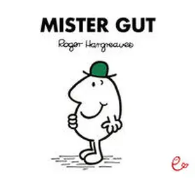 Hargreaves |  Mister Gut | Buch |  Sack Fachmedien