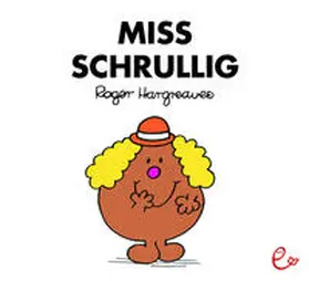 Hargreaves |  Miss Schrullig | Buch |  Sack Fachmedien