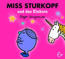 Hargreaves |  Miss Sturkopf und das Einhorn | Buch |  Sack Fachmedien