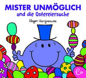 Hargreaves |  Mister Unmöglich und die Ostereiersuche | Buch |  Sack Fachmedien