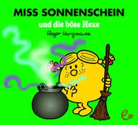 Hargreaves |  Miss Sonnenschein und die böse Hexe | Buch |  Sack Fachmedien
